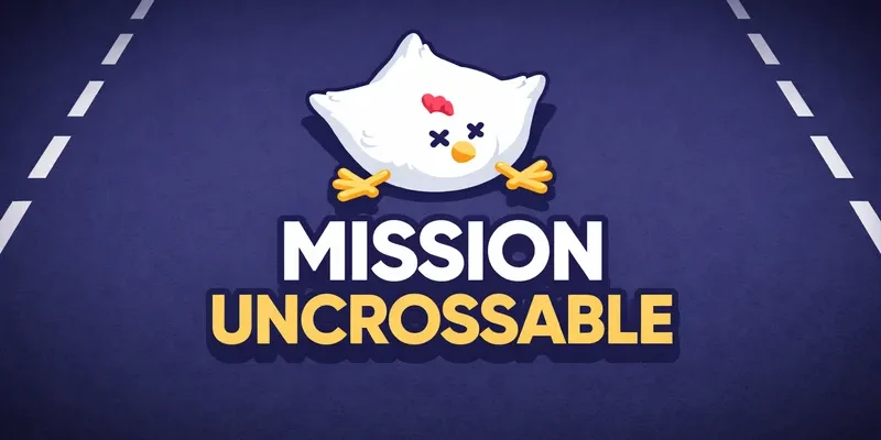 Mission uncrossable